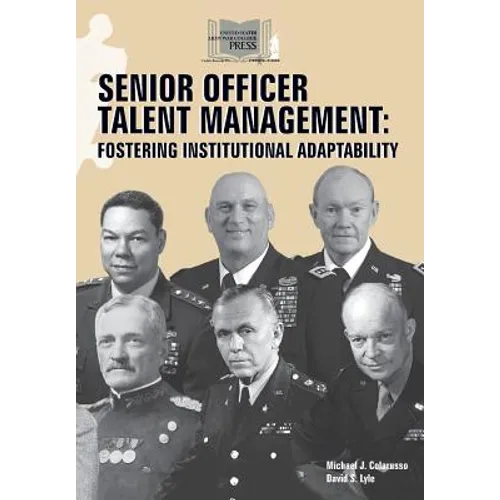 Senior Officer Talent Management: Fostering Institutional Adaptability - Paperback