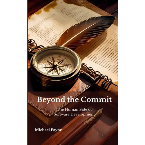 Beyond the Commit: The Human Side of Software Development