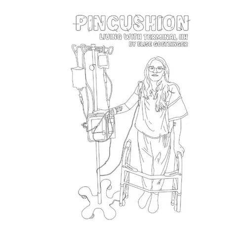 Pincushion- Living life with terminal IIH - Paperback