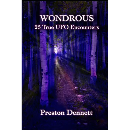 Wondrous: 25 True UFO Encounters - Paperback