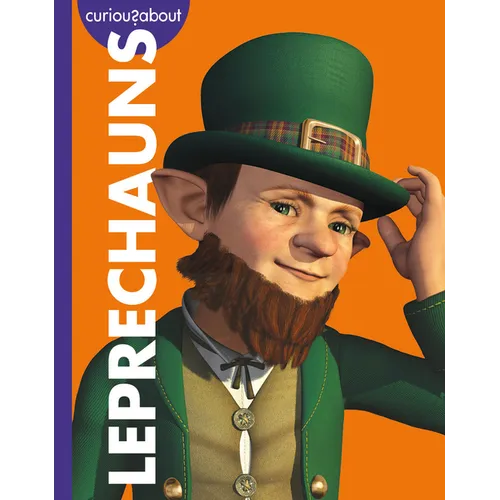 Curious about Leprechauns - Library Binding
