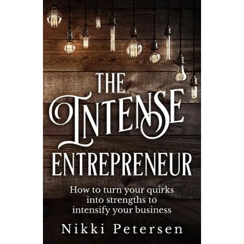 The Intense Entrepreneur - Paperback