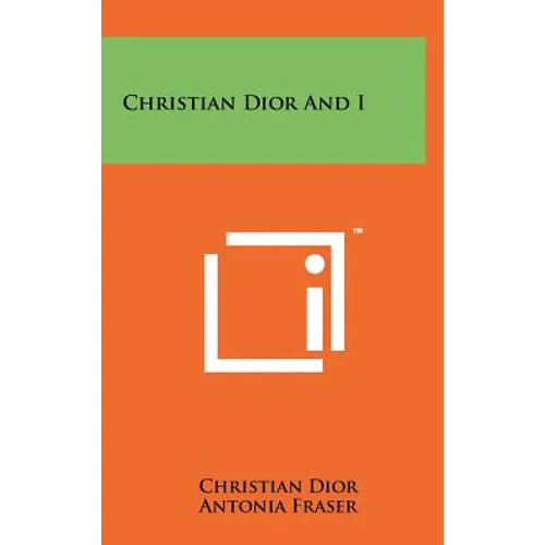 Christian Dior And I - Hardcover