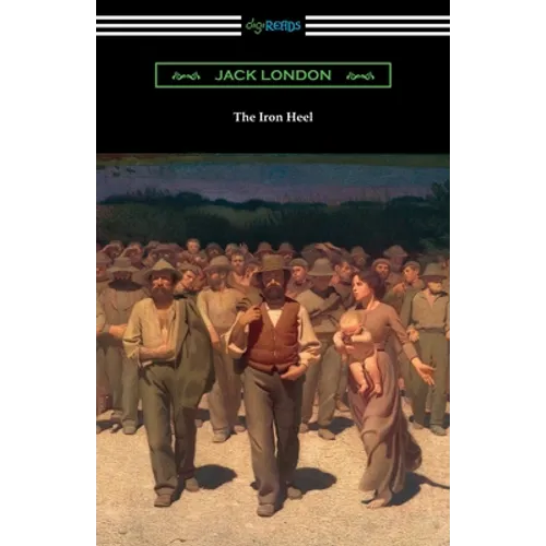 The Iron Heel - Paperback