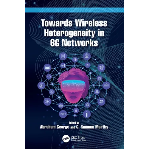 Towards Wireless Heterogeneity in 6G Networks - Paperback