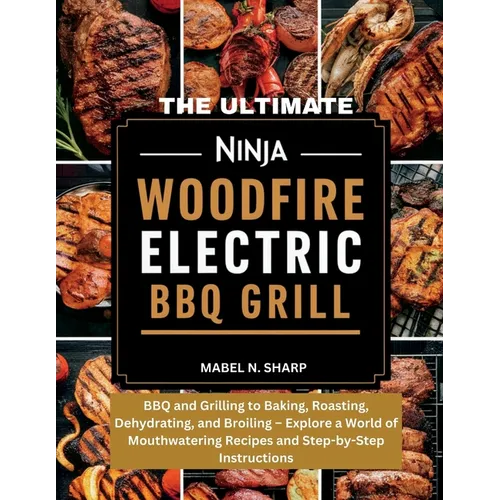 The Ultimate Ninja Woodfire Electric bbq grill - Paperback