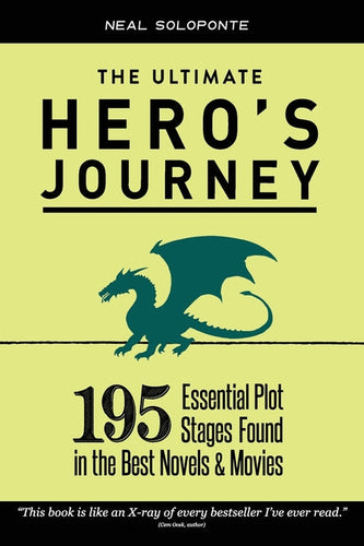 The Ultimate Hero's Journey: 195 Essential Plot Stages Found in the Best Novels & Movies - Paperback