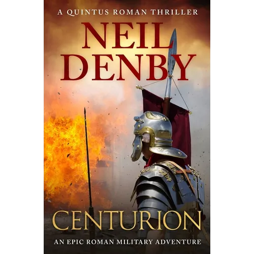 Centurion: An epic Roman military adventure - Paperback