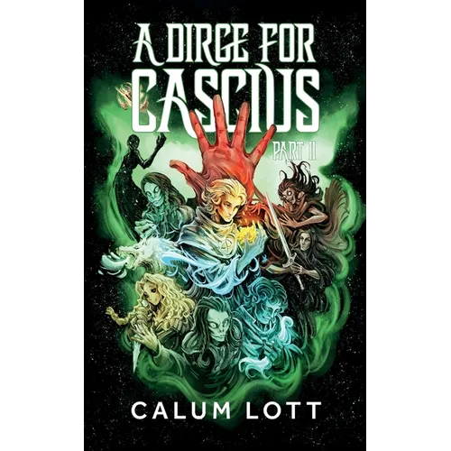 A Dirge for Cascius: Part II - Paperback