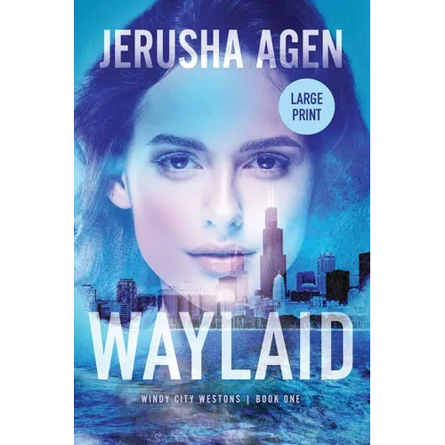 Waylaid: A Christian Romantic Suspense (Large Print) - Paperback