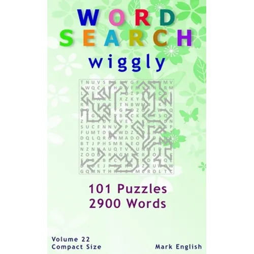 Word Search: Wiggly, 101 Puzzles, 2900 Words, Volume 22, Compact 5