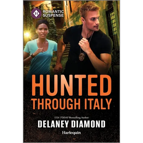 Hunted Through Italy: A Thrilling International Bodyguard Romance - Paperback