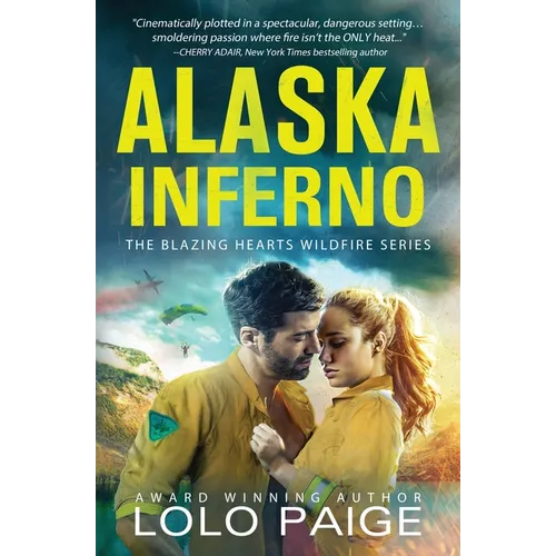 Alaska Inferno: A Friends to Lovers Workplace Romance - Paperback