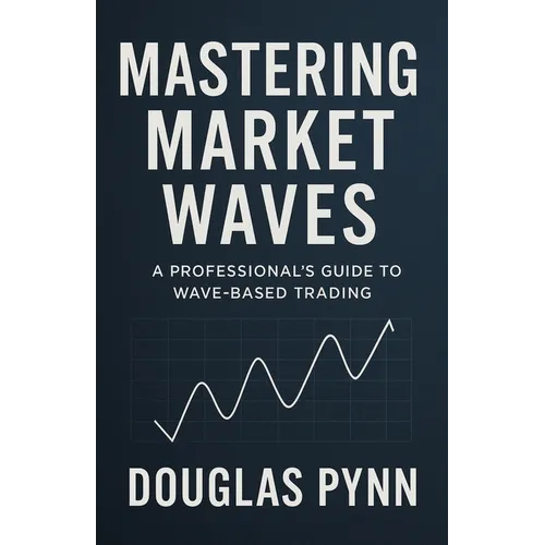 Mastering Market Waves - Paperback