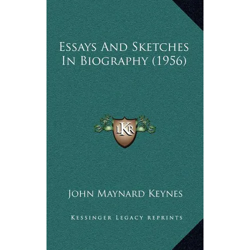 Essays And Sketches In Biography (1956) - Hardcover
