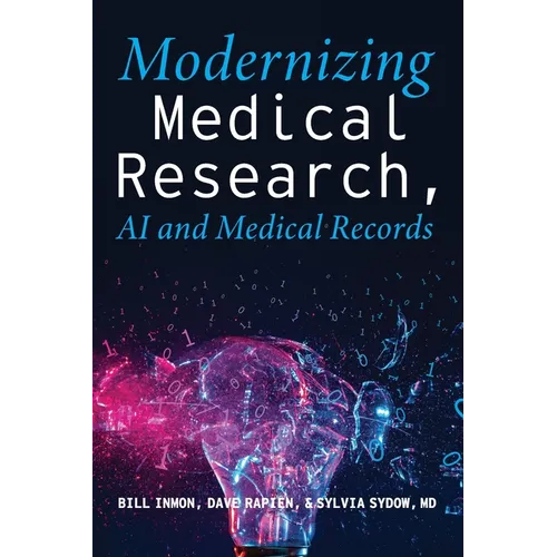 Modernizing Medical Research: AI and Medical Records - Paperback
