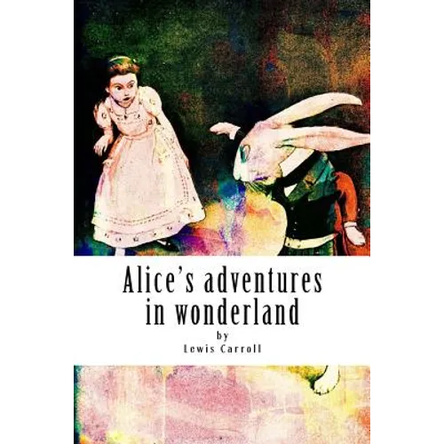 Alice's adventures in wonderland - Paperback