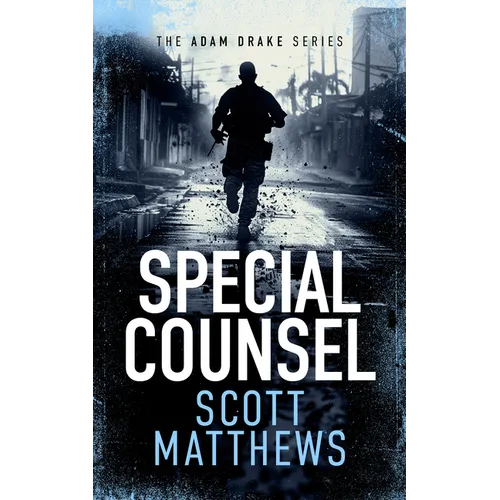 Special Counsel: An Adam Drake Novel - Paperback