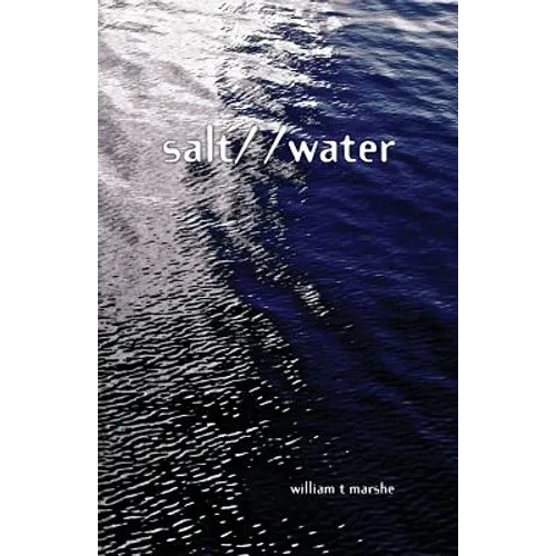 salt/ /water - Paperback