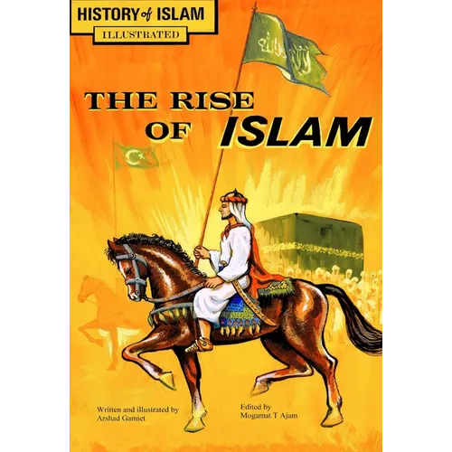 The Rise of Islam: History of Islam - Paperback
