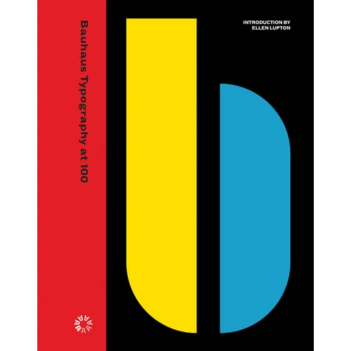 Bauhaus Typography at 100 - Hardcover