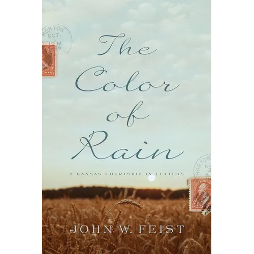The Color of Rain: A Kansas Courtship in Letters - Paperback