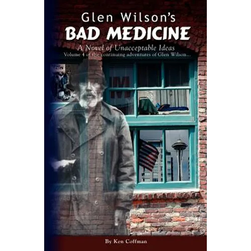 Glen Wilson's Bad Medicine - Paperback