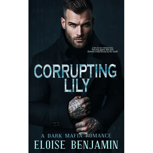 Corrupting Lily - Paperback