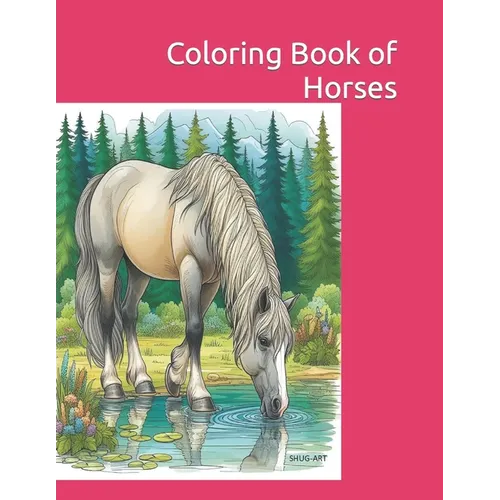 Coloring Book of Horses - Paperback
