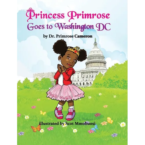 Princess Primrose Goes to Washington DC 2nd edition - Hardcover