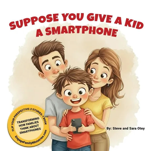 Suppose You Give a Kid a Smartphone - Paperback
