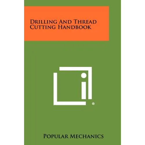 Drilling and Thread Cutting Handbook - Paperback