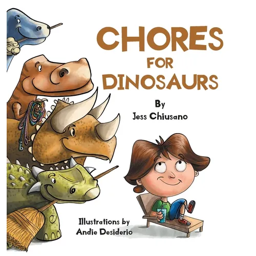 Chores for Dinosaurs - Hardcover
