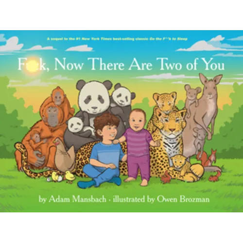 F*ck, Now There Are Two of You (Go the F*ck to Sleep #3) - Hardcover