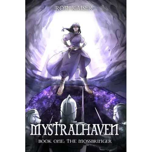 Mystralhaven: The Mossbringer - Paperback