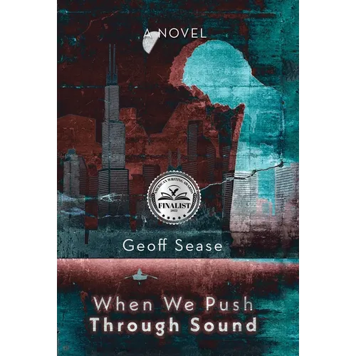 When We Push Through Sound - Hardcover