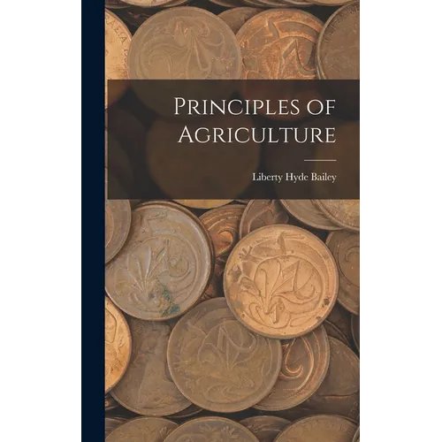 Principles of Agriculture - Hardcover