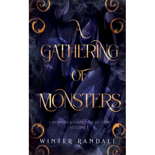 A Gathering of Monsters: A Monster Romance Collection Vol. 1 - Paperback