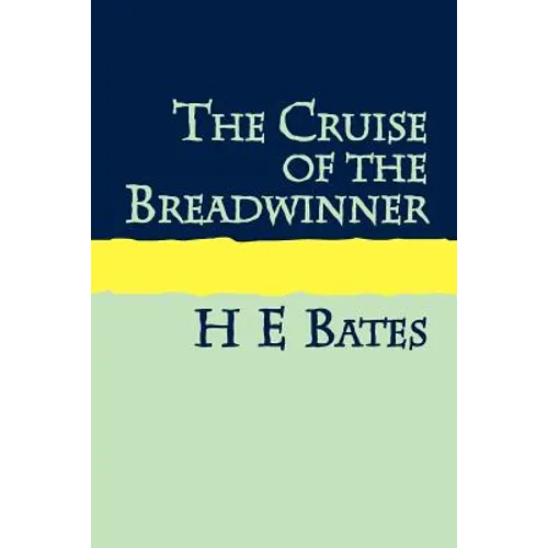 THE CRUISE OF THE BREADWINNER Large Print - Paperback