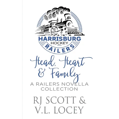 Head, Heart, & Family: A Railers Hockey Novella Collection - Paperback