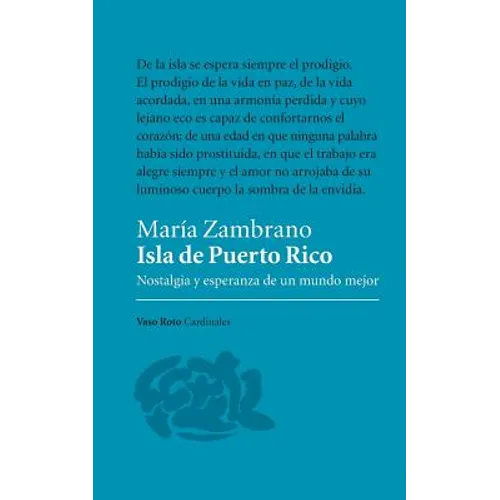 Isla de Puerto Rico: Nostalgia y esperanza de un mundo mejor - Paperback