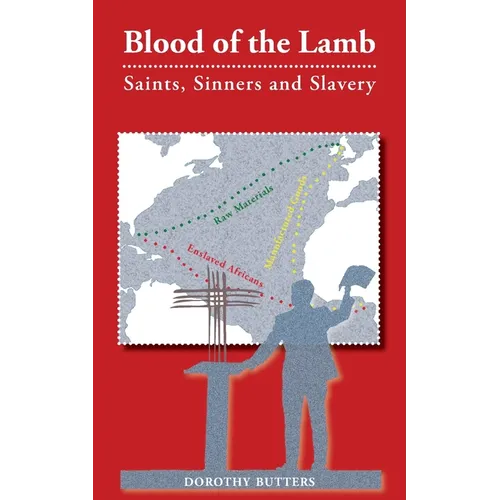 Blood of the Lamb: Saints, Sinners and Slavery - Paperback