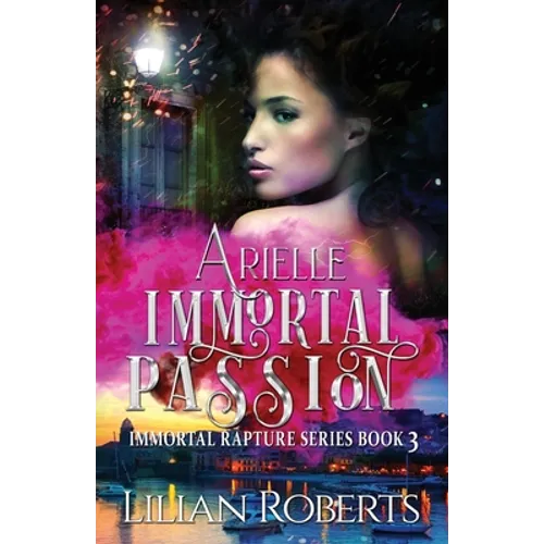 Arielle Immortal Passion - Paperback