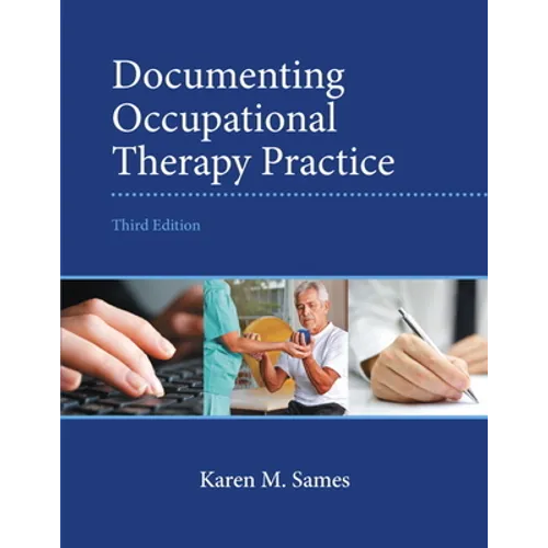 Documenting Occupational Therapy Practice - Paperback