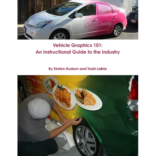 Vehicle Graphics 101 - Paperback