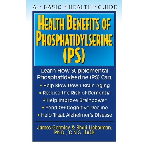 Health Benefits of Phosphatidylserine (Ps) - Hardcover