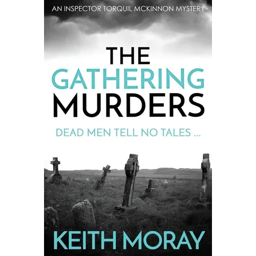 The Gathering Murders: Dead men tell no tales ... - Paperback