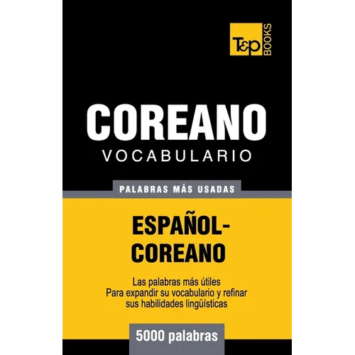 Vocabulario Español-Coreano - 5000 palabras más usadas - Paperback