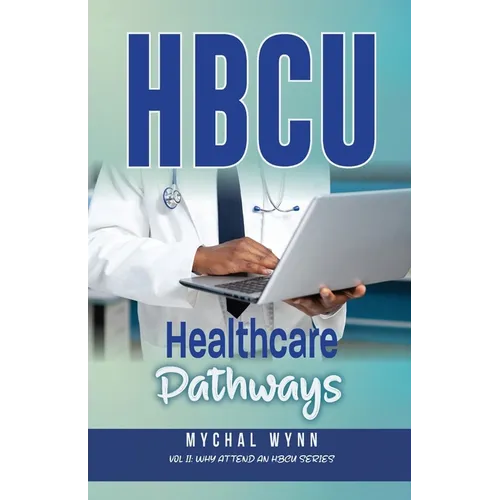 HBCU Healthcare Pathways - Paperback