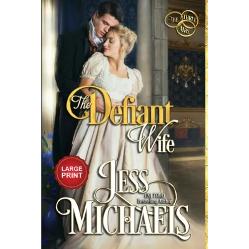 The Defiant Wife: Large Print Edition - Paperback